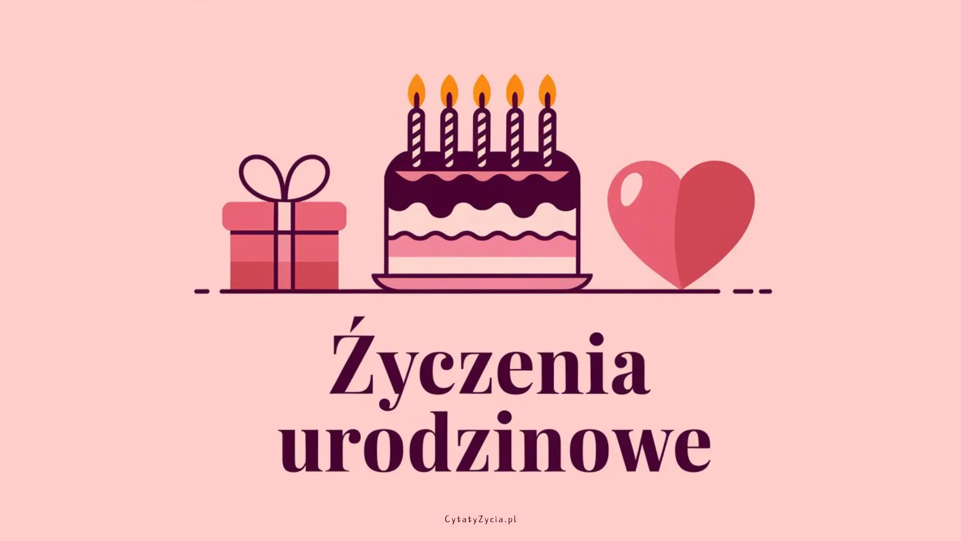 50+ Życzenia urodzinowe dla bliskich: Śmieszne, Ciepłe i inne!