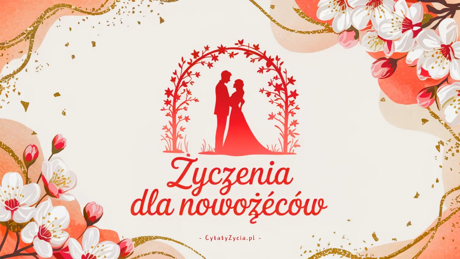 30+ Życzenia dla Nowożeńców – Krótkie, wzruszające i zabawne