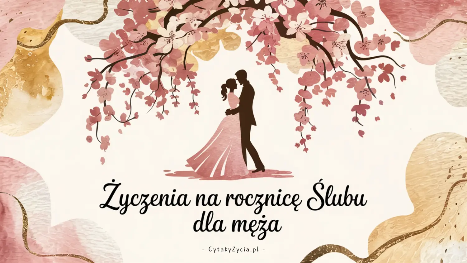 80+ Życzenia na Rocznicę Ślubu dla Męża - oryginalne i miłości